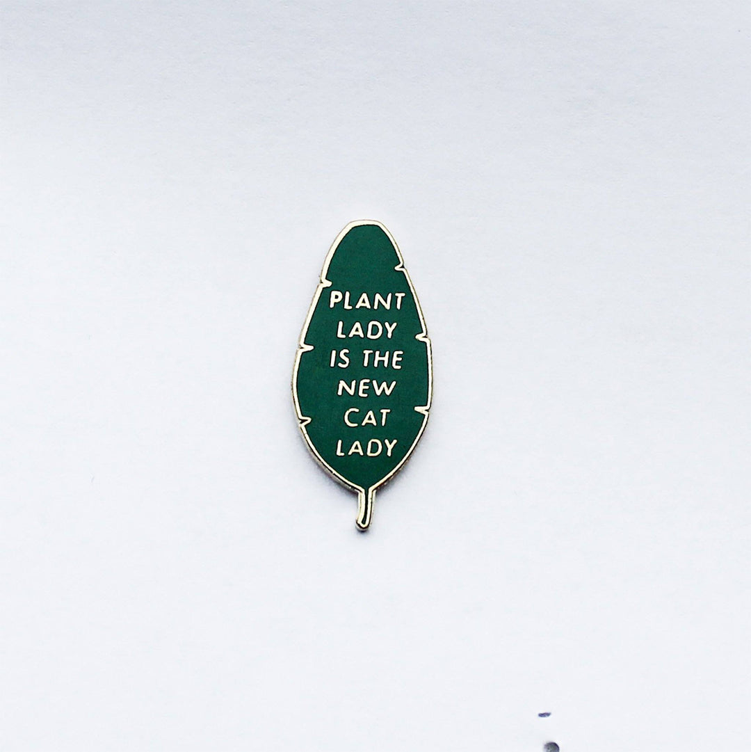 Plant Lady Is The New Cat Lady Pin Accessories Hemleva